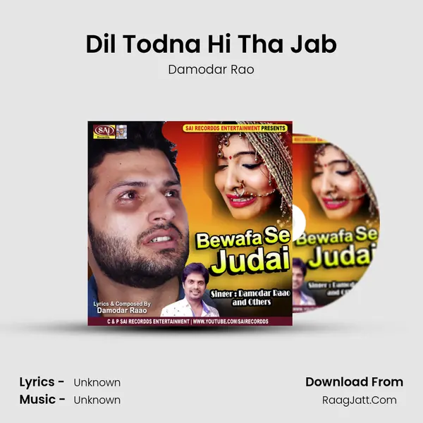 Dil Todna Hi Tha Jab MP3 Song by Damodar Rao Cover