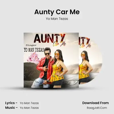 Aunty Car Me mp3 song