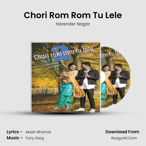 Chori Rom Rom Tu Lele MP3 Song by Harender Nagar Cover