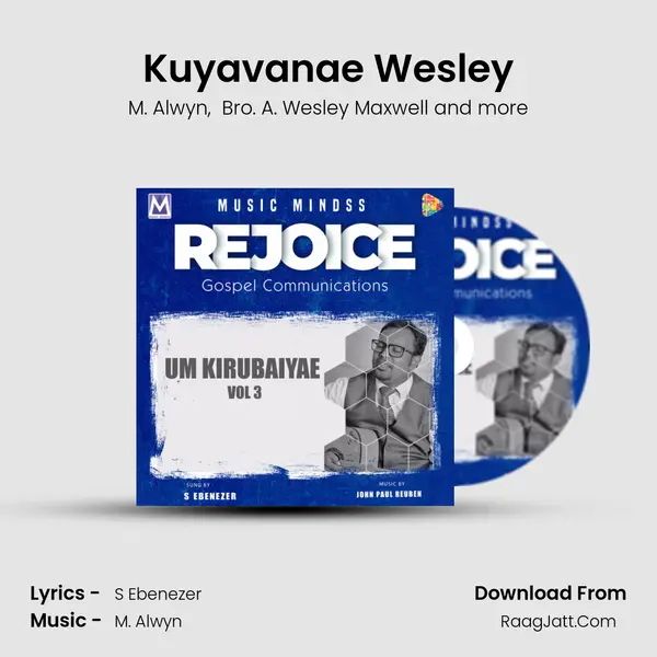 Kuyavanae Wesley MP3 Song by M. Alwyn Cover