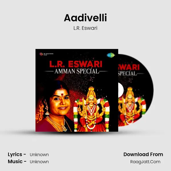 Aadivelli MP3 Song by L.R. Eswari Cover