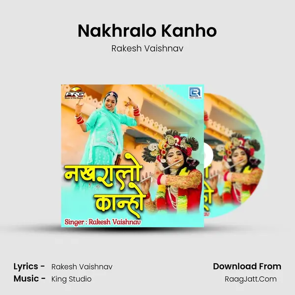 Nakhralo Kanho MP3 Song by Rakesh Vaishnav Cover