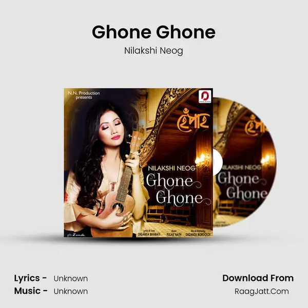 Ghone Ghone - Single - Nilakshi Neog