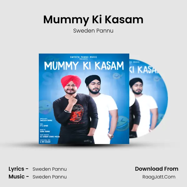 Mummy Ki Kasam MP3 Song by Sweden Pannu Cover