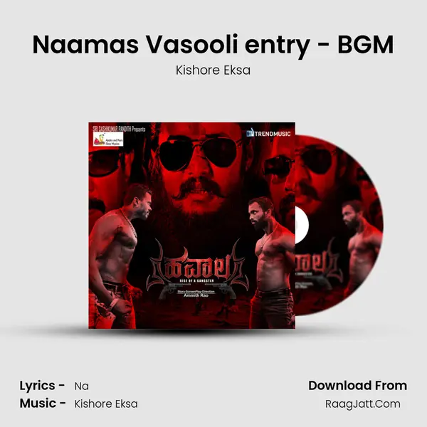 Naamas Vasooli entry - BGM MP3 Song by Kishore Eksa Cover