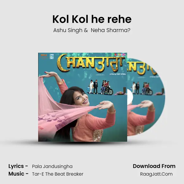 Kol Kol he rehe MP3 Song by Ashu Singh Cover