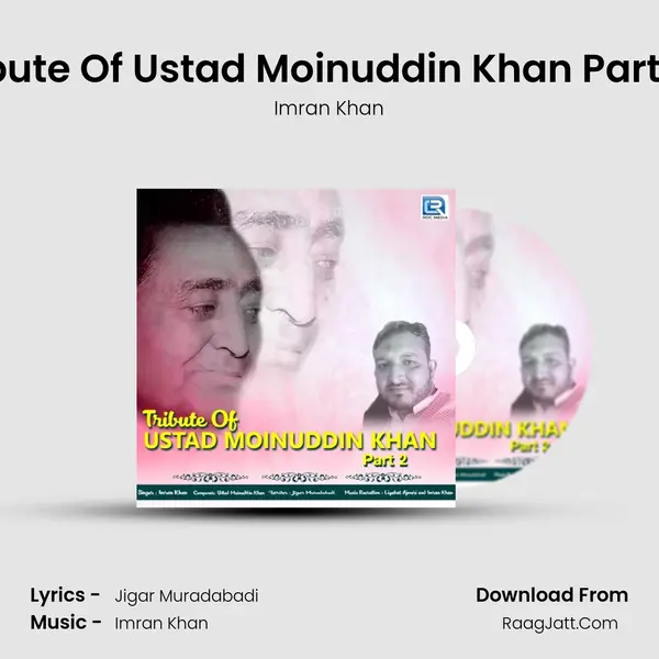 Tribute Of Ustad Moinuddin Khan Part - 2 mp3 song