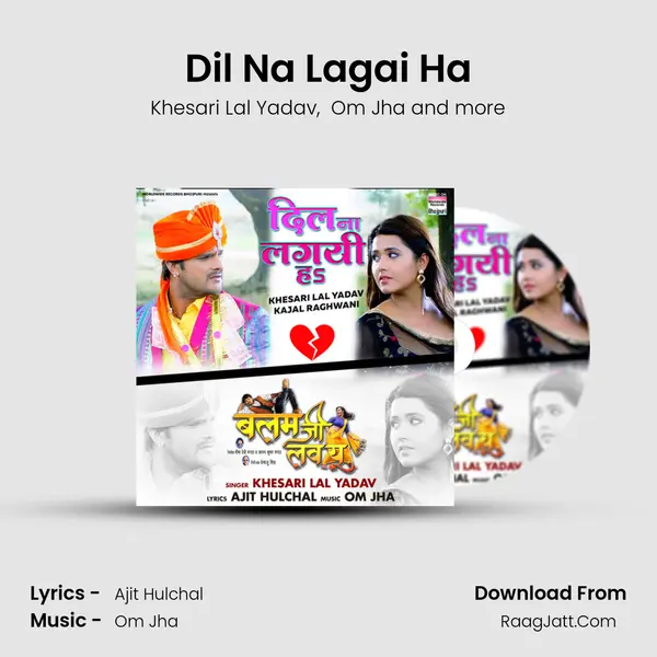 Dil Na Lagai Ha (From 