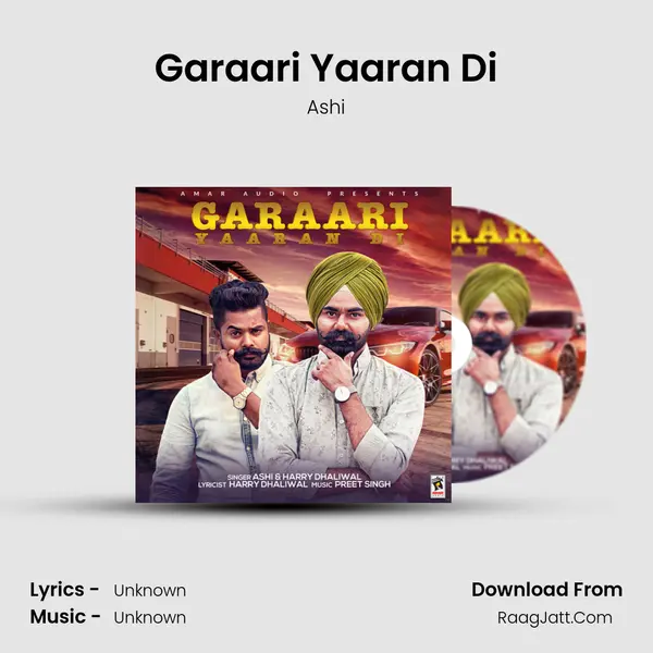 Garaari Yaaran Di - Ashi