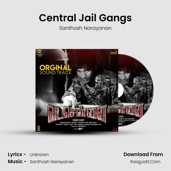 Central Jail Gangs MP3 Song by Santhosh Narayanan Cover