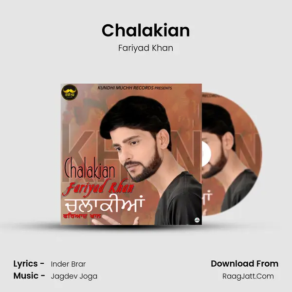 Chalakian MP3 Song by Fariyad Khan Cover
