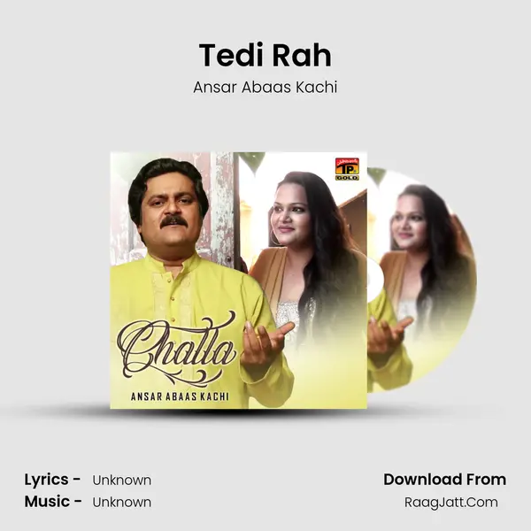 Tedi Rah MP3 Song by Ansar Abaas Kachi Cover