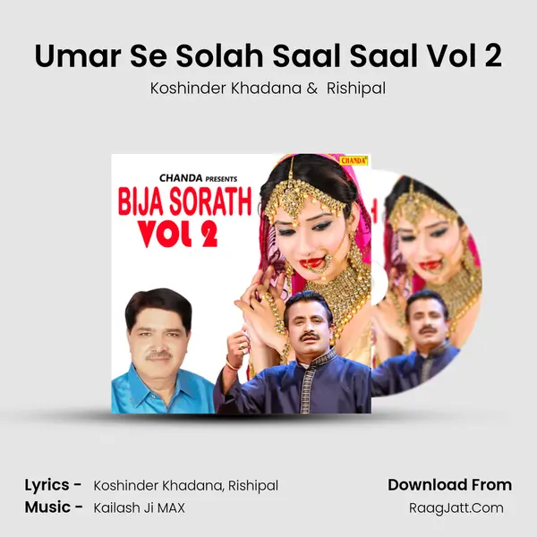 Umar Se Solah Saal Saal Vol 2 MP3 Song by Koshinder Khadana Cover