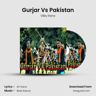 Gurjar Vs Pakistan - Vikky Rana