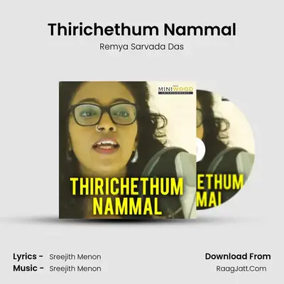 Thirichethum Nammal MP3 Song by Remya Sarvada Das Cover