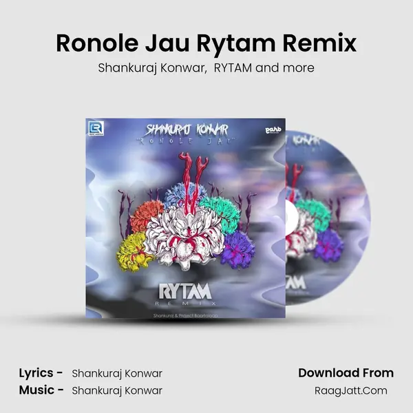 Ronole Jau Rytam Remix - Shankuraj Konwar