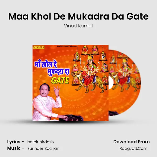 Maa Khol De Mukadra Da Gate MP3 Song by Vinod Kamal Cover