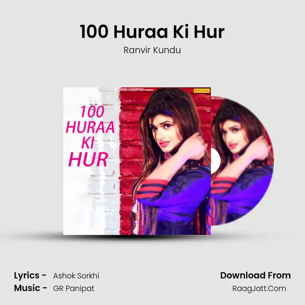 100 Huraa Ki Hur - Ranvir Kundu