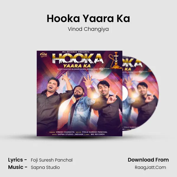 Hooka Yaara Ka - Vinod Changiya