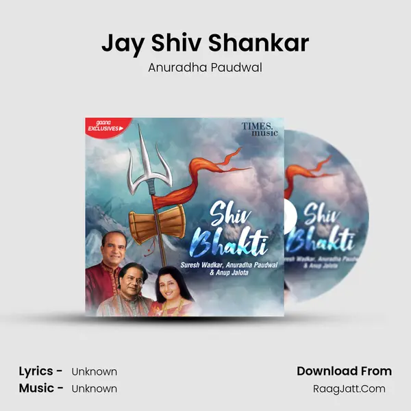 Jay Shiv Shankar MP3 Song by Anuradha Paudwal Cover