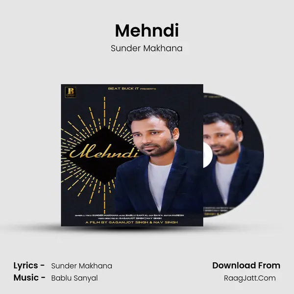 Mehndi MP3 Song by Sunder Makhana Cover