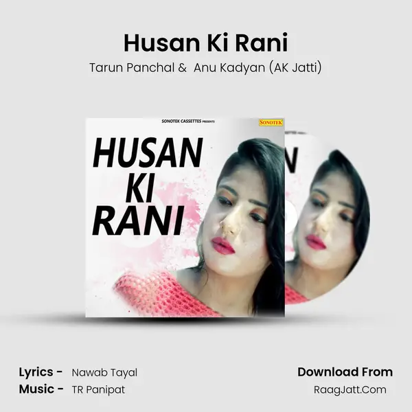 Husan Ki Rani - Tarun Panchal