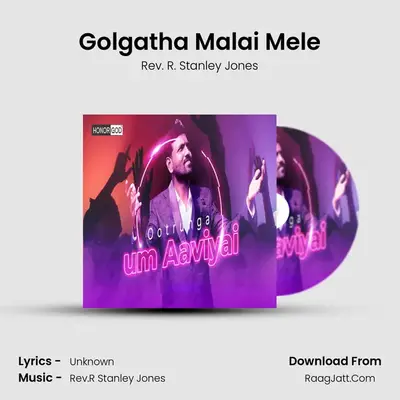 Golgatha Malai Mele mp3 song