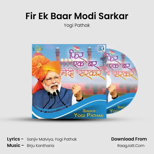 Fir Ek Baar Modi Sarkar MP3 Song by Yogi Pathak Cover