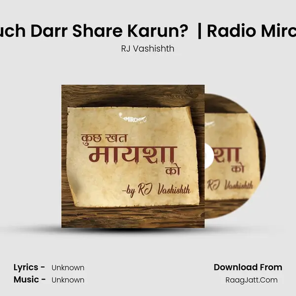 Kuch Darr Share Karun?  | Radio Mirchi MP3 Song by RJ Vashishth Cover