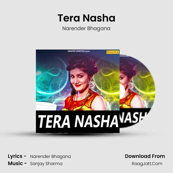Tera Nasha - Narender Bhagana