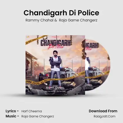 Chandigarh Di Police - Rammy Chahal