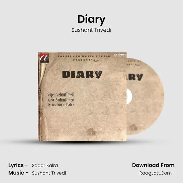 Diary MP3 Song by Sushant Trivedi Cover