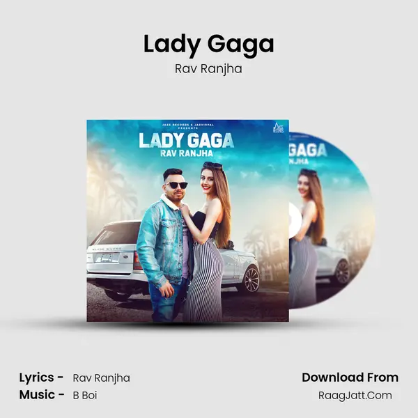Lady Gaga - Rav Ranjha