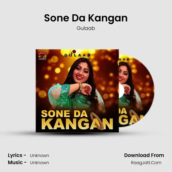 Sone Da Kangan - Single - Gulaab