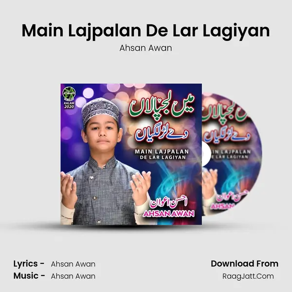 Main Lajpalan De Lar Lagiyan - Ahsan Awan