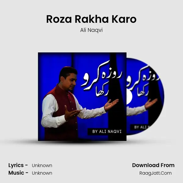 Roza Rakha Karo - Single - Ali Naqvi
