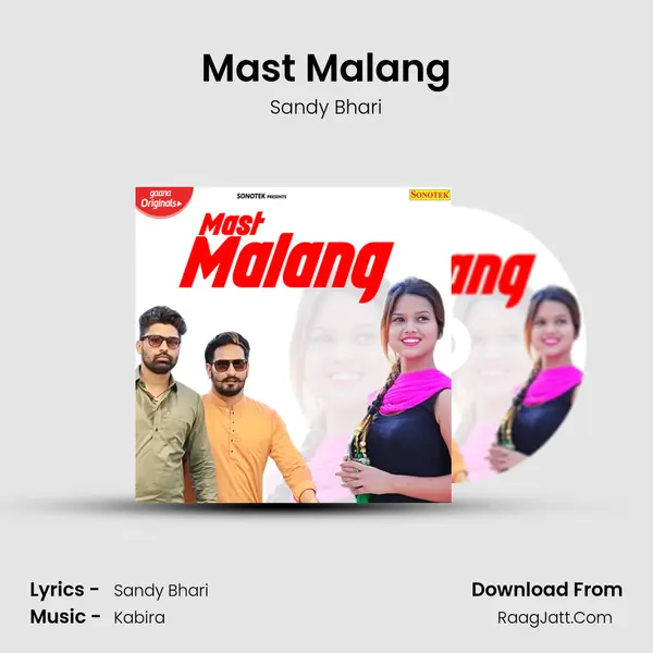 Mast Malang - Sandy Bhari