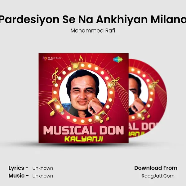 Pardesiyon Se Na Ankhiyan Milana Cover