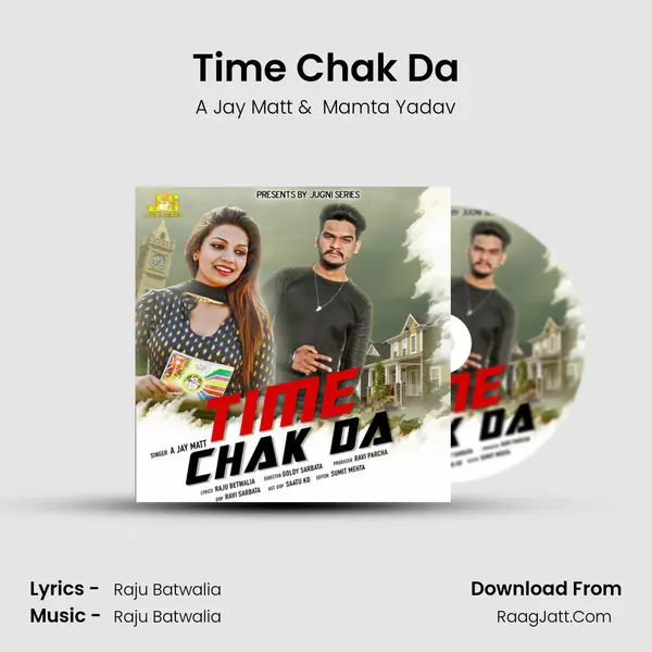 Time Chak Da (Haryanvi Song) - A Jay Matt