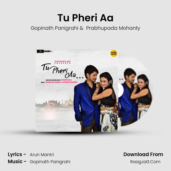 Tu Pheri Aa MP3 Song by Gopinath Panigrahi Cover
