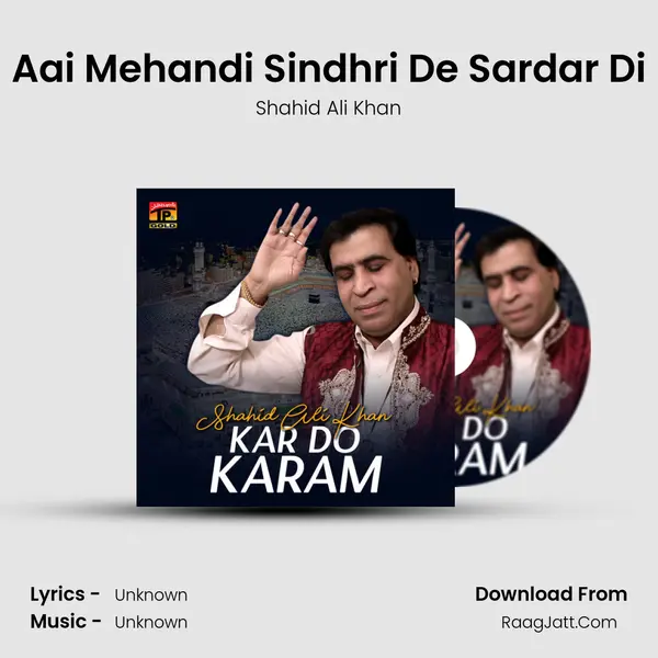 Aai Mehandi Sindhri De Sardar Di mp3 song