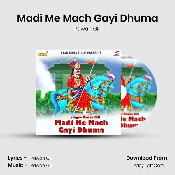 Madi Me Mach Gayi Dhuma - Pawan Gill