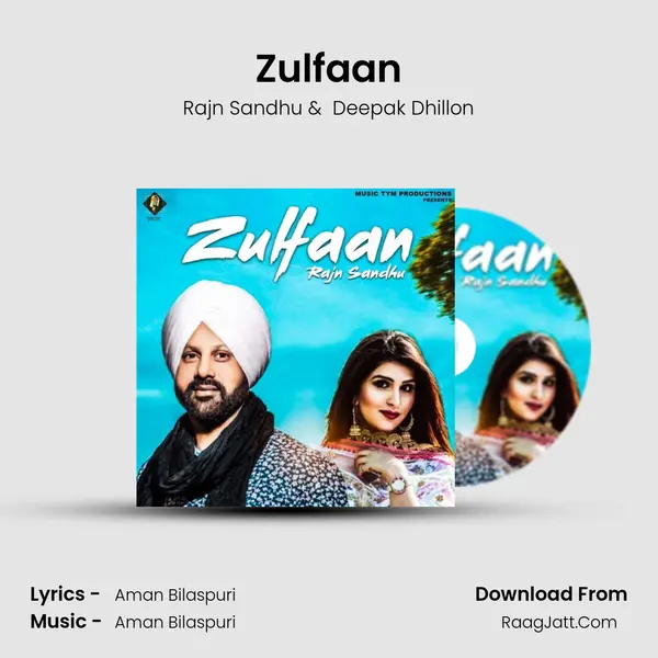 Zulfaan MP3 Song by Rajn Sandhu Cover