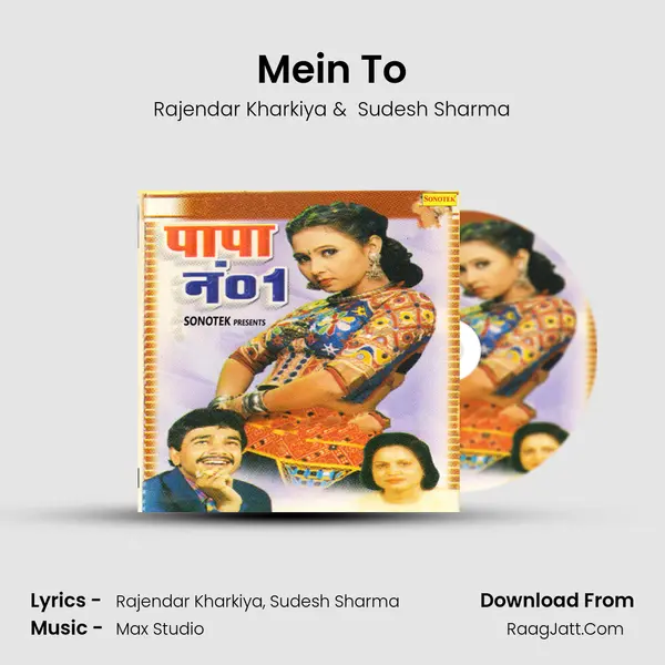 Mein To MP3 Song by Rajendar Kharkiya Cover