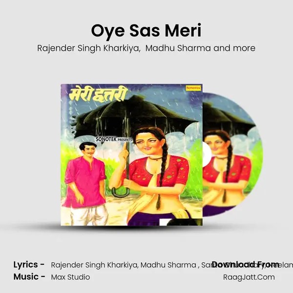 Oye Sas Meri MP3 Song by Rajender Singh Kharkiya Cover