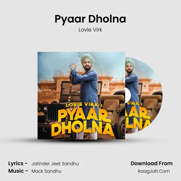 Pyaar Dholna MP3 Song by Lovie Virk Cover