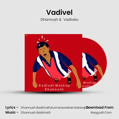 Vadivel MP3 Song by Dhannush Cover