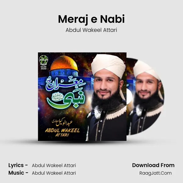 Meraj e Nabi - Abdul Wakeel Attari