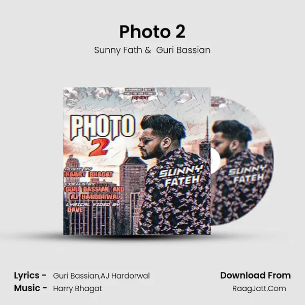 Photo 2 MP3 Song by Sunny Fath Cover