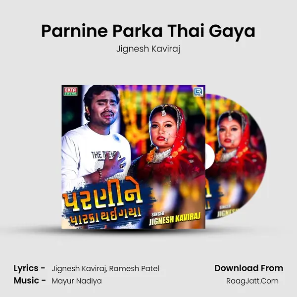 Parnine Parka Thai Gaya - Jignesh Kaviraj